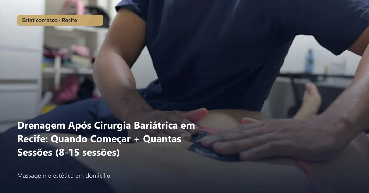 Drenagem Após Cirurgia Bariátrica em Recife: Quando Começar +...