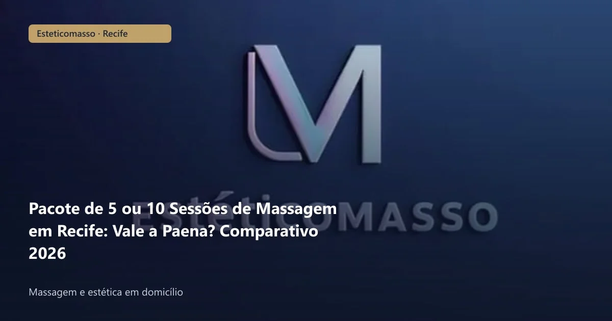 Pacote de 5 ou 10 Sessões de Massagem em Recife: Vale a Paena?...